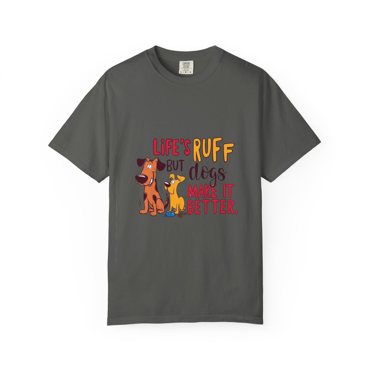 SillyBilly Wear | Woof Wear - "Life's Ruff" Funny T-Shirt