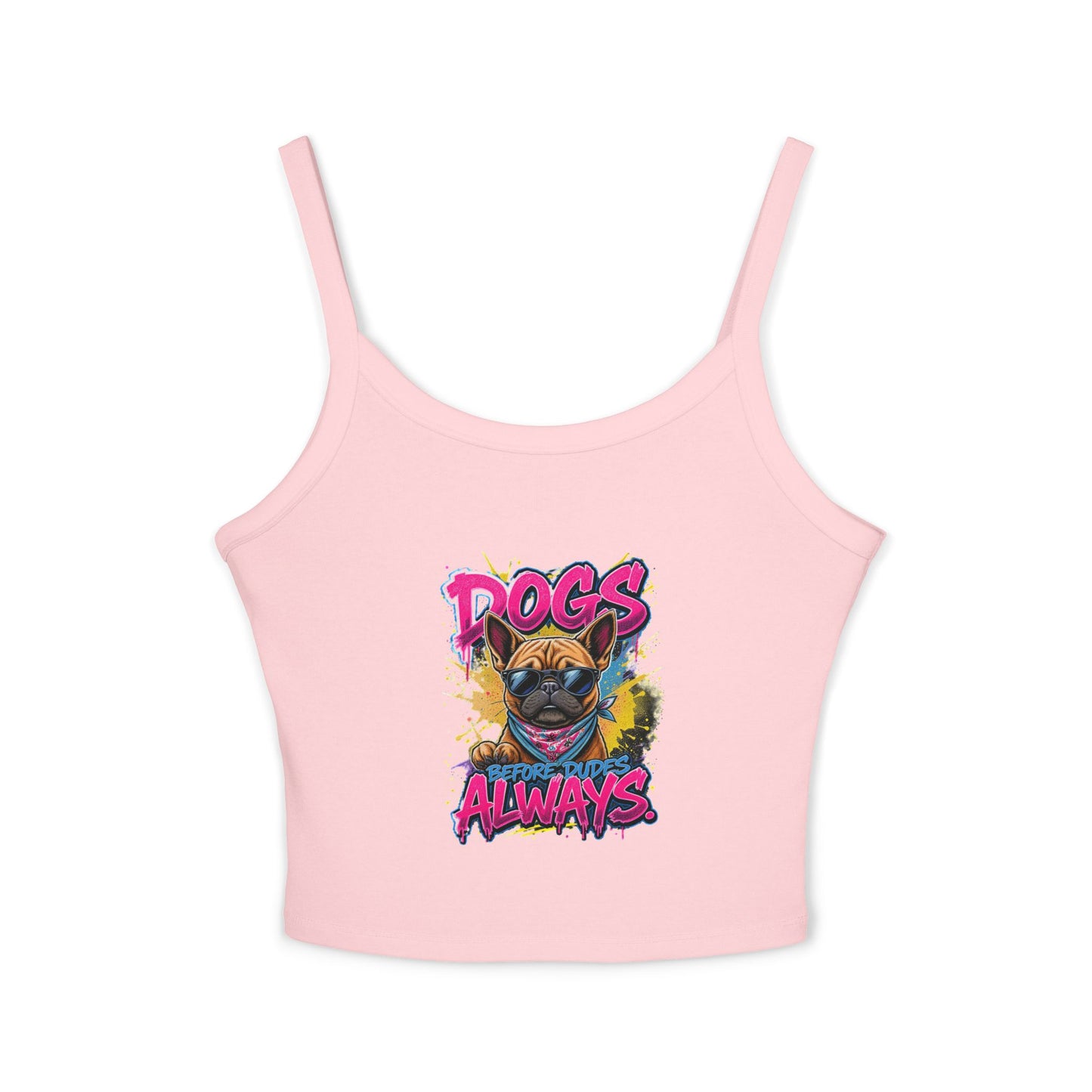 SillyBilly Wear | Woof Wear - "Dogs Before Dudes" Women's Spaghetti Strap Dog Lover Top
