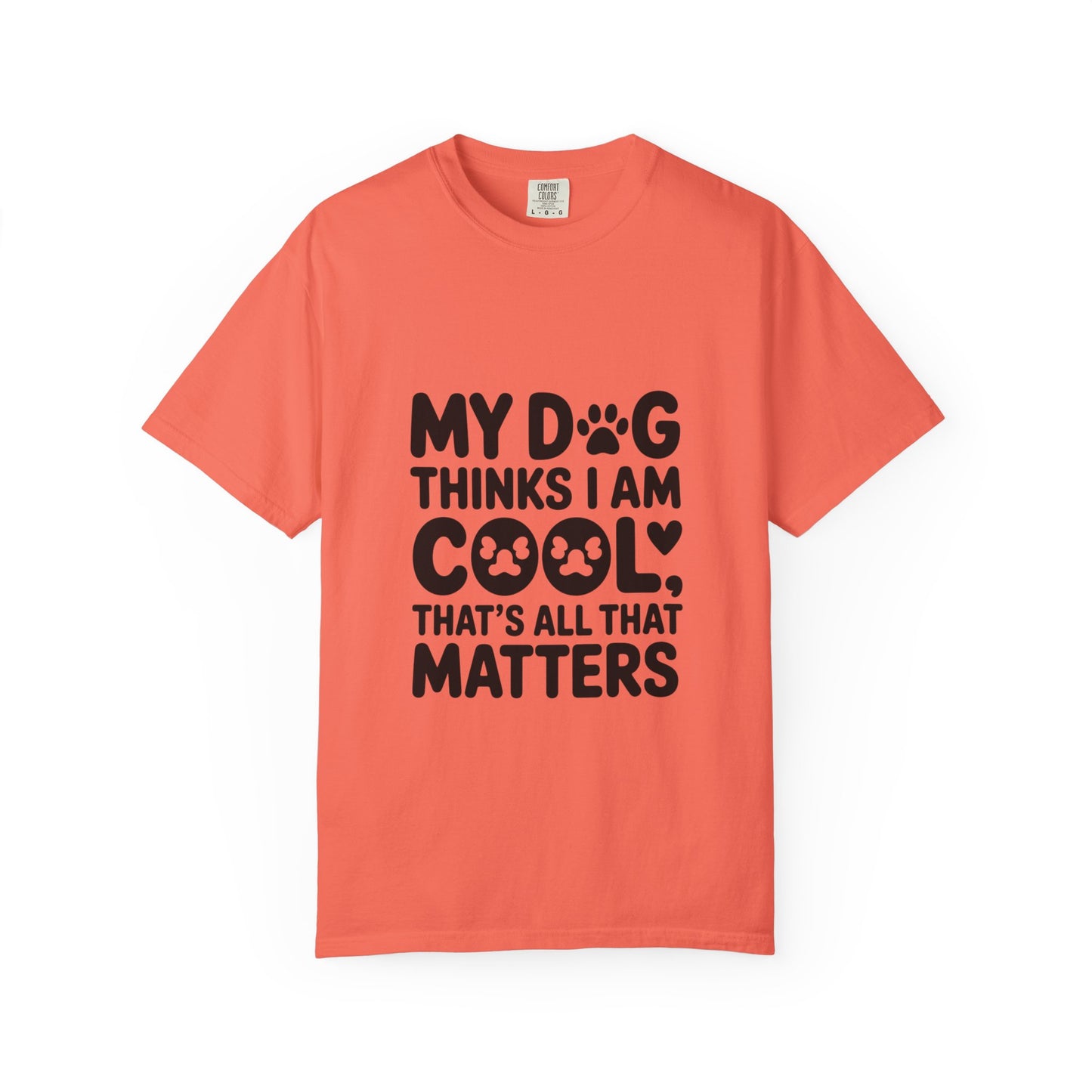 SillyBilly Wear | Woof Wear - "My Dog Thinks I Am Cool" Unisex T-shirt