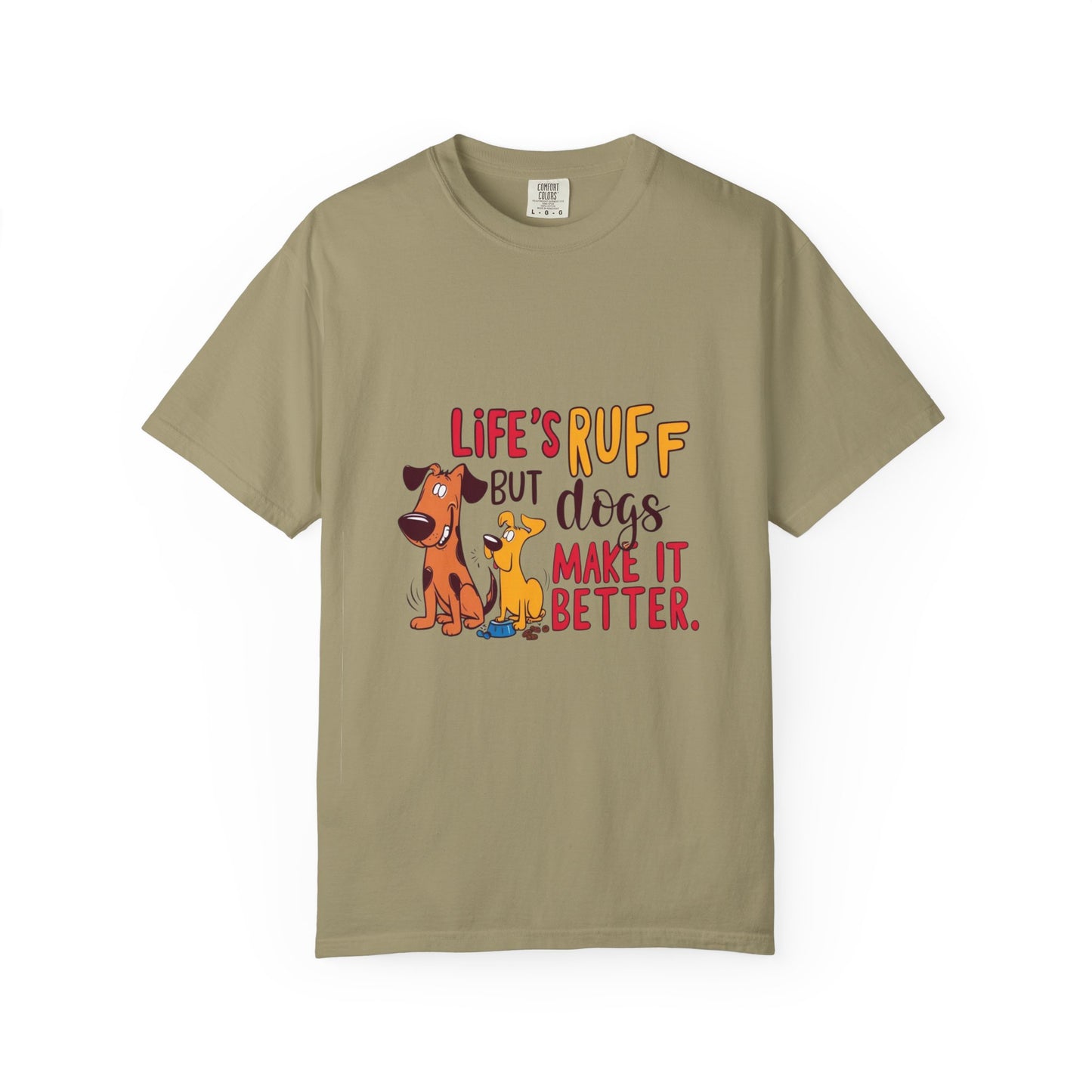 SillyBilly Wear | Woof Wear - "Life's Ruff" Funny T-Shirt