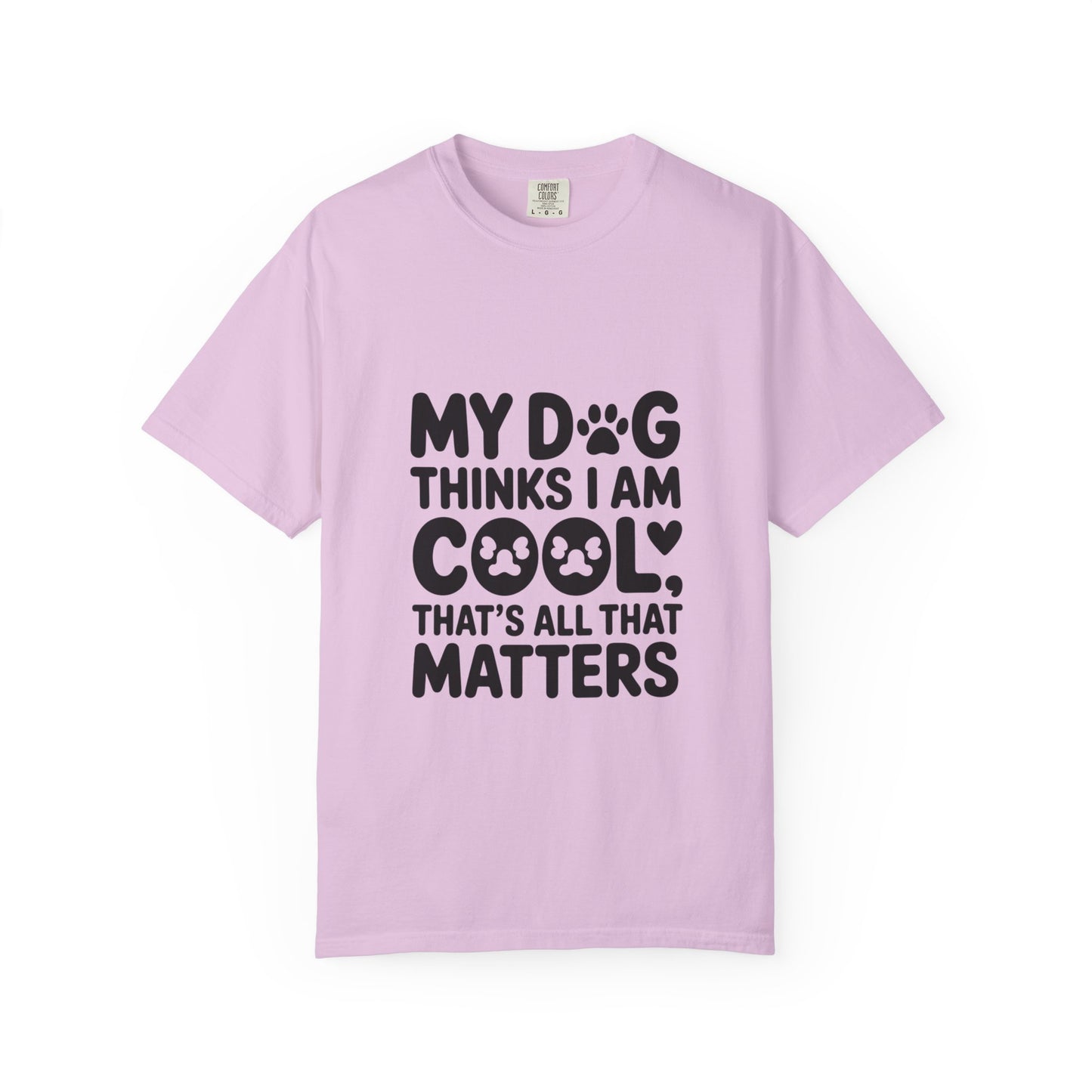 SillyBilly Wear | Woof Wear - "My Dog Thinks I Am Cool" Unisex T-shirt
